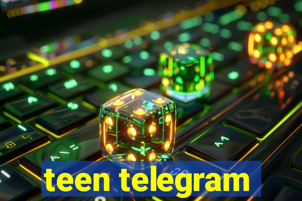 teen telegram