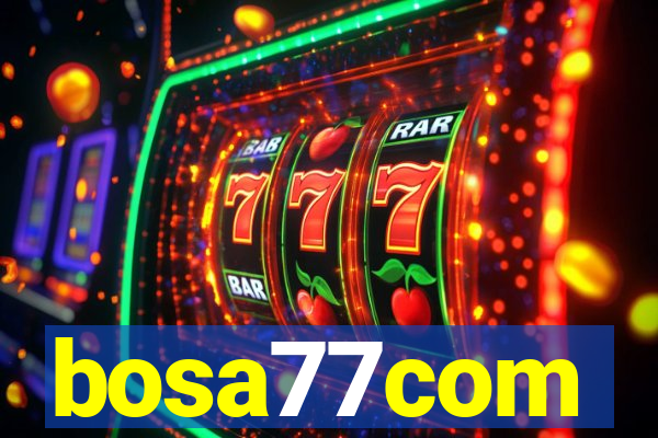 bosa77com