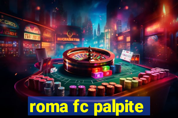 roma fc palpite