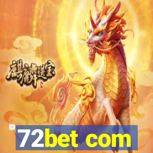 72bet com