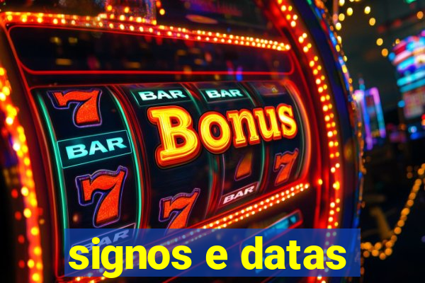 signos e datas