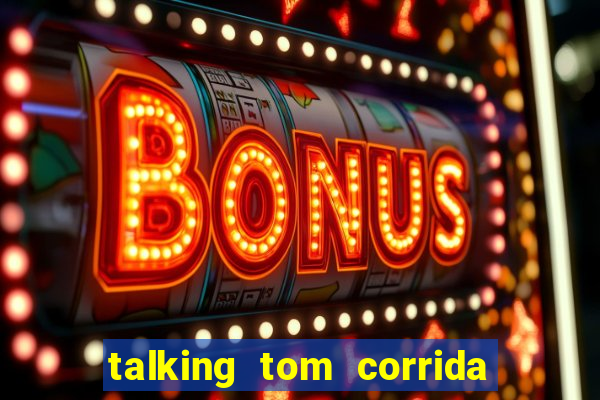 talking tom corrida do ouro