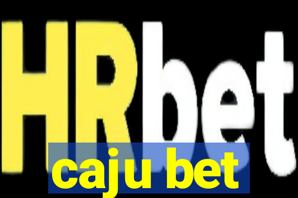 caju bet