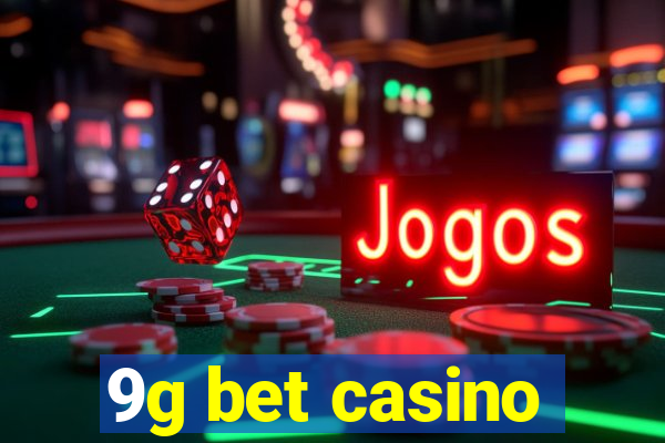 9g bet casino