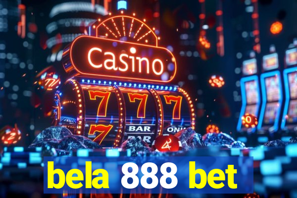 bela 888 bet