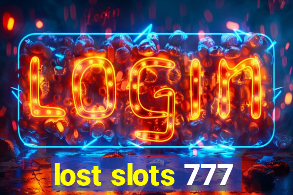 lost slots 777