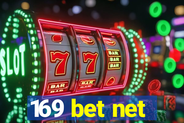 169 bet net