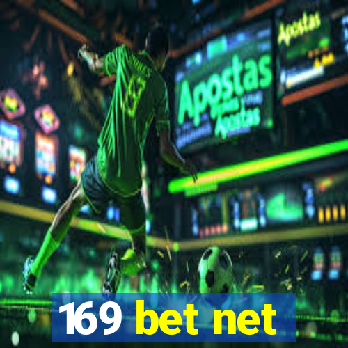 169 bet net