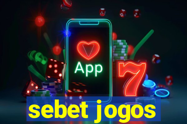 sebet jogos