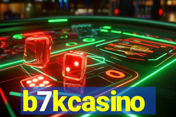 b7kcasino