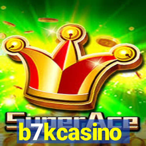 b7kcasino