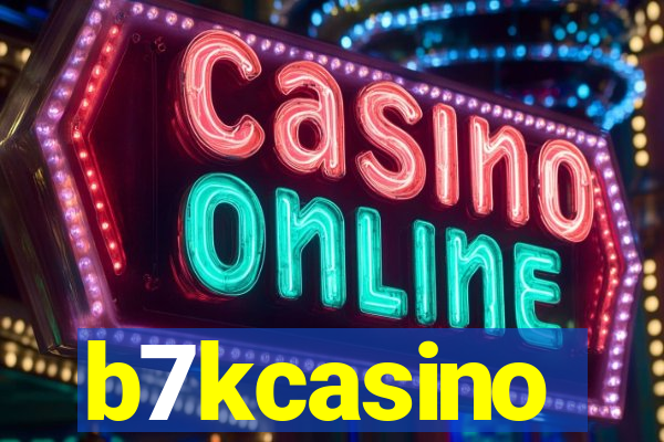 b7kcasino