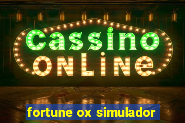 fortune ox simulador