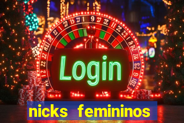 nicks femininos para jogos