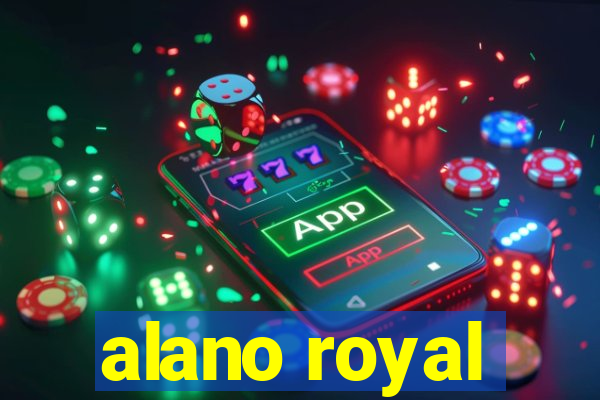 alano royal