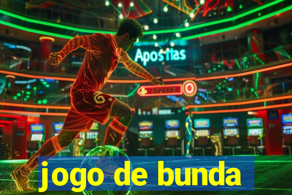 jogo de bunda