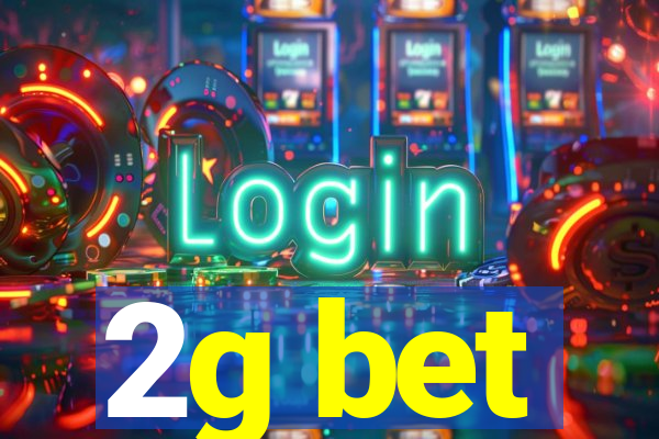 2g bet