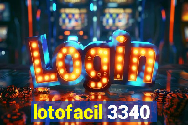 lotofacil 3340