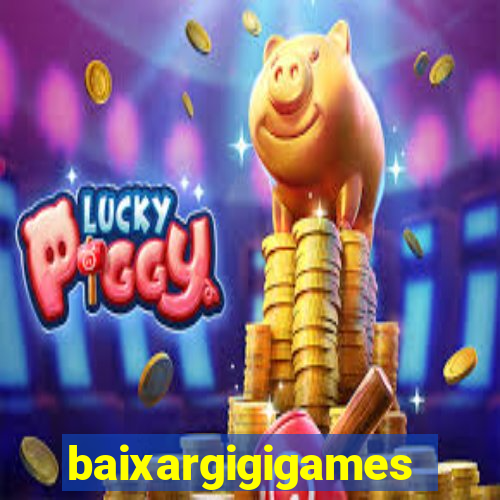 baixargigigames