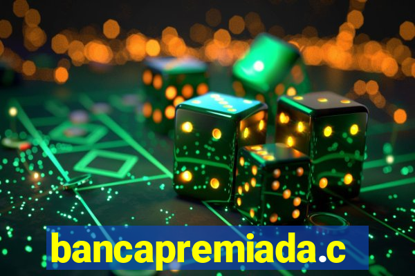 bancapremiada.com