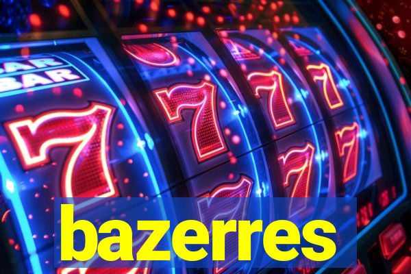 bazerres