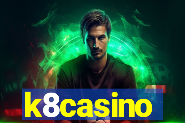 k8casino