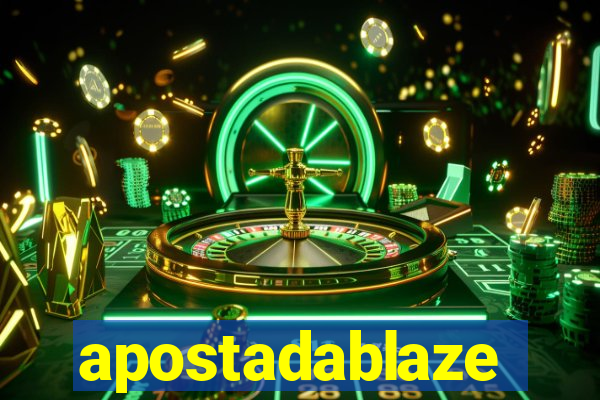 apostadablaze