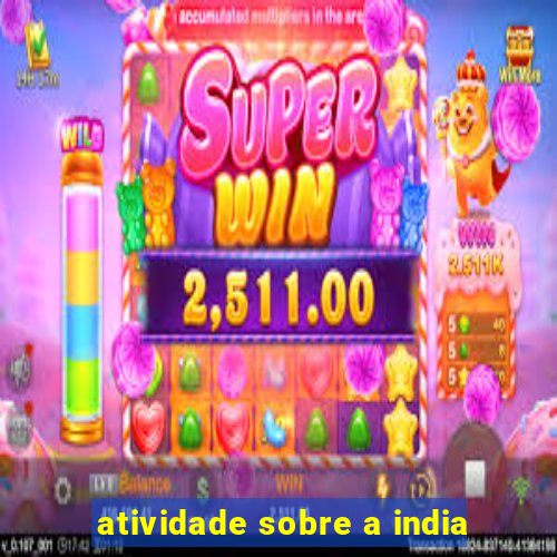 atividade sobre a india