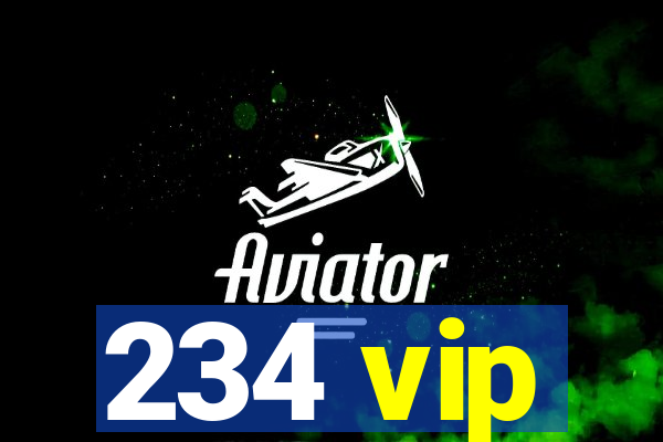 234 vip