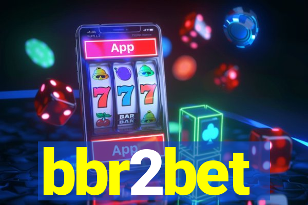 bbr2bet