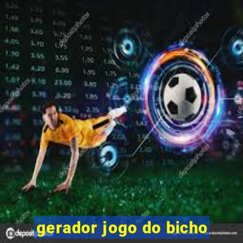 gerador jogo do bicho