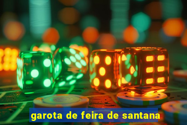 garota de feira de santana