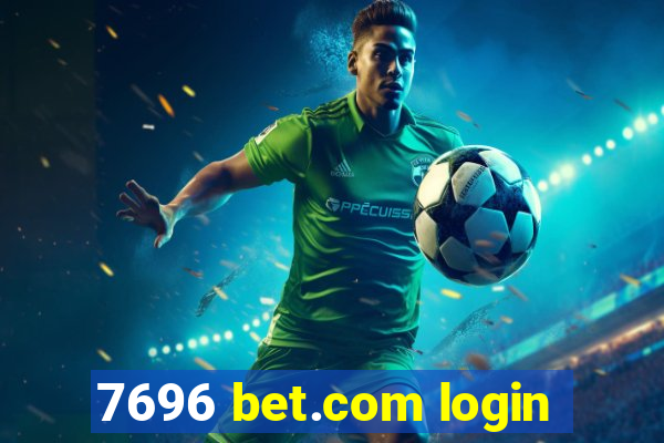 7696 bet.com login