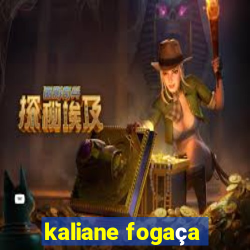 kaliane fogaça