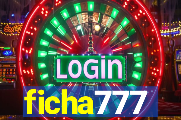 ficha777