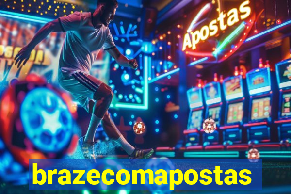 brazecomapostas