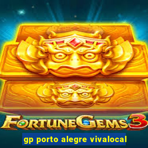 gp porto alegre vivalocal