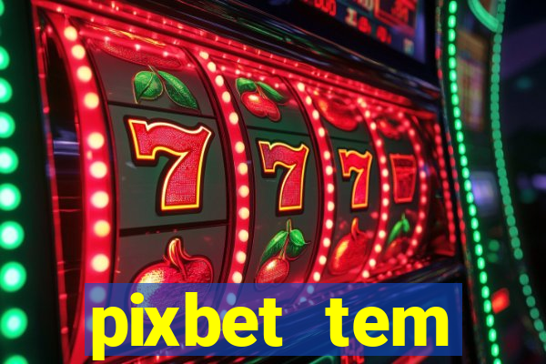 pixbet tem pagamento antecipado