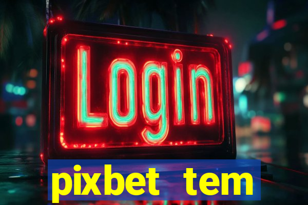 pixbet tem pagamento antecipado