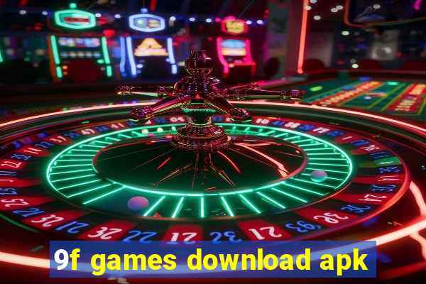 9f games download apk