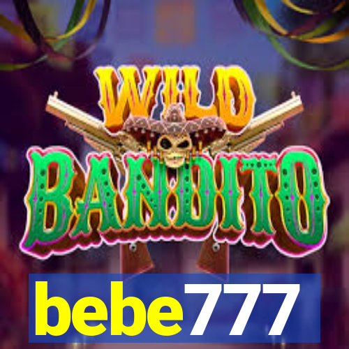 bebe777