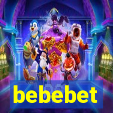 bebebet