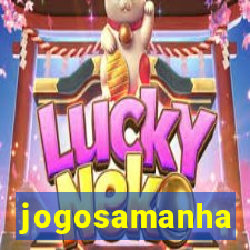 jogosamanha