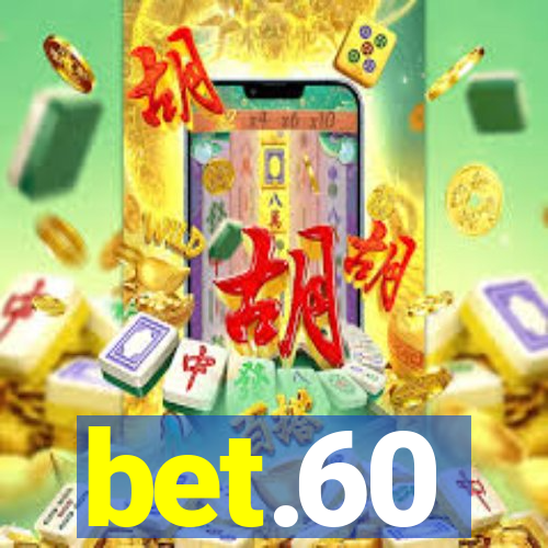 bet.60