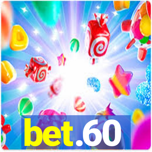 bet.60