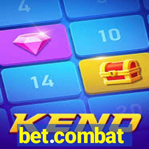 bet.combat