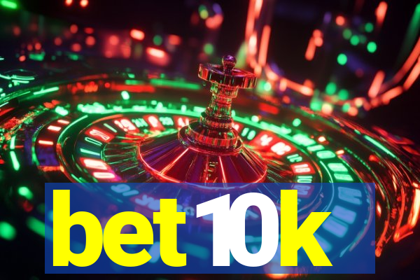 bet10k