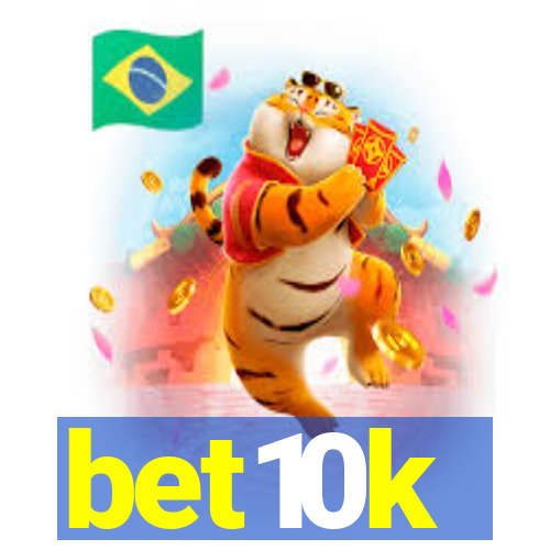 bet10k