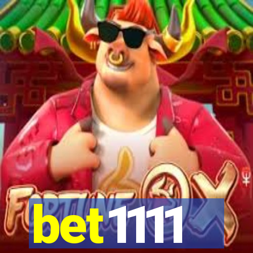 bet1111