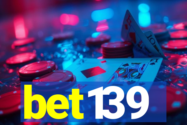 bet139